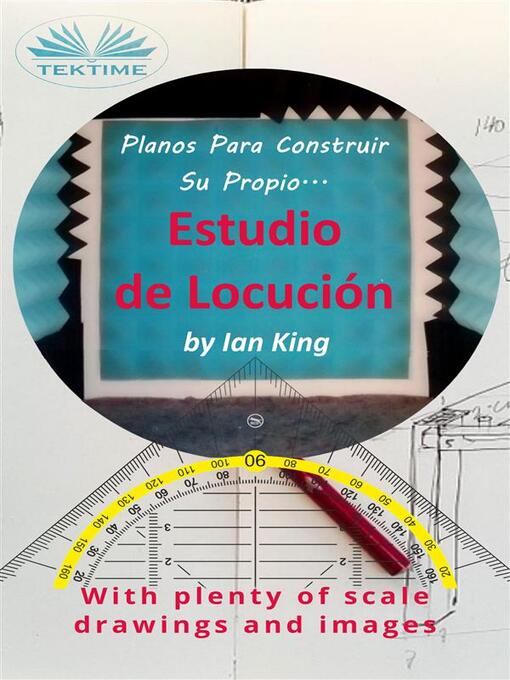 Title details for Planos Para Construir Su Propio Estudio De Locución by Ian King - Available